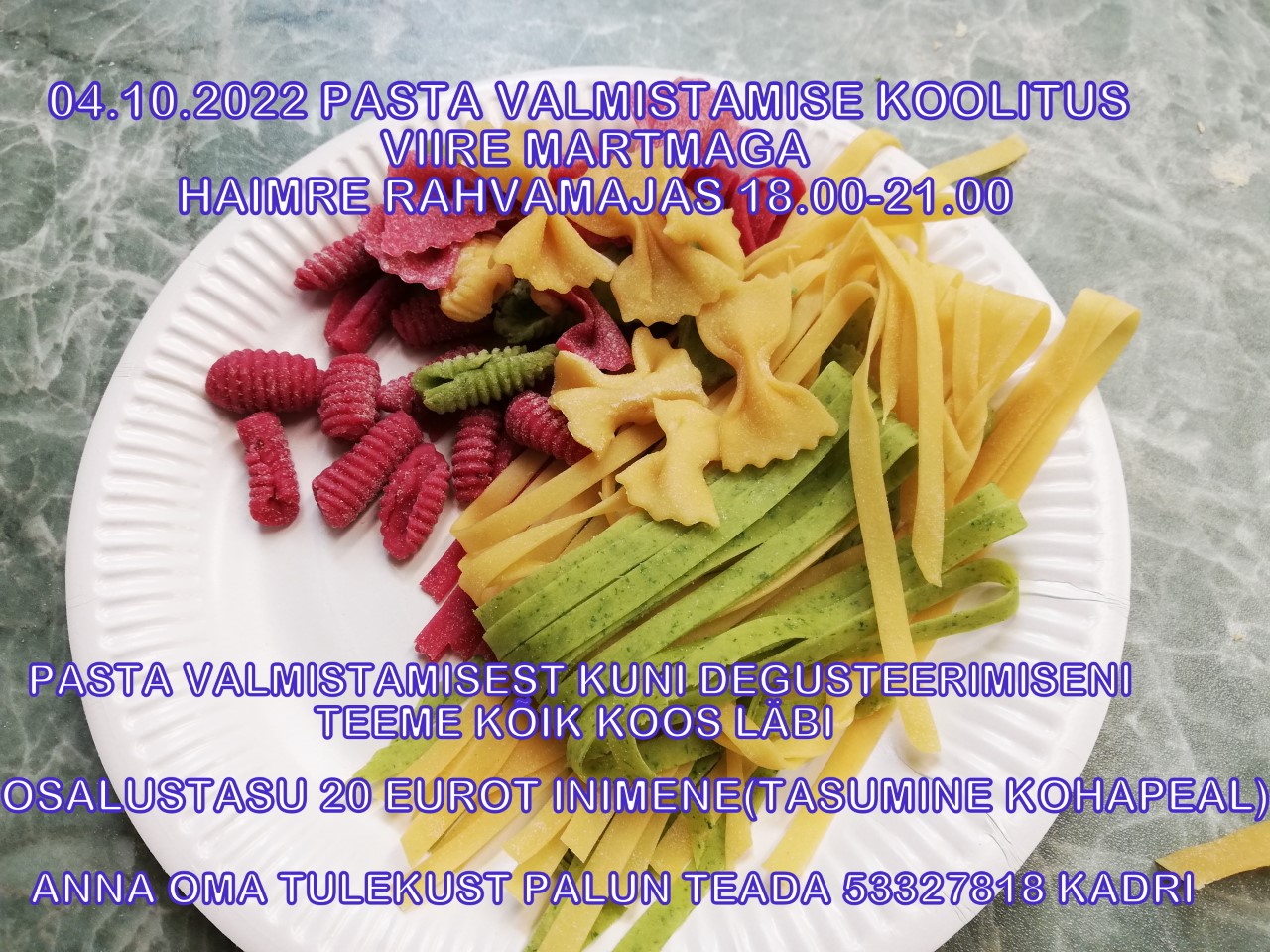 Pasta valmistamise koolitus Haimres 